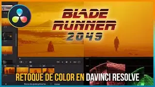 Blade Runner 2049 color grading - Igualar imágenes con Davinci Resolve