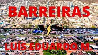 COMPARANDO CIDADES - BARREIRAS-BA VS LUÍS EDUARDO MAGALHÃES-BA.