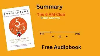 Summary of The 5 AM Club by Robin Sharma | Free Audiobook