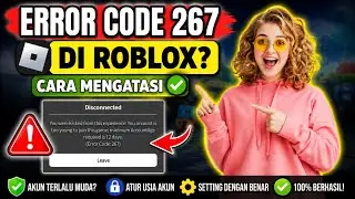 Bagaimana Cara Memperbaiki Kode Kesalahan 267 di Roblox (2024)?