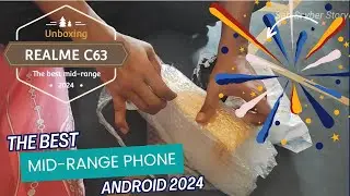 Unboxing Realme C63 The Best Mid-range 2024 #realme #android