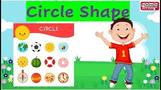 World of Shapes~Circular objects | circle shape | draw circle | circle shape with real objects |