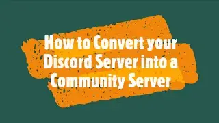 How to Convert your Ordinary Discord Server into a Community Server | The Batman in Discord