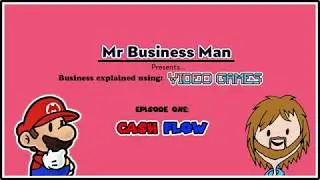 Explaining Business using Video Games 1 : Cash Flow Mario