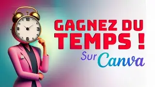 Les meilleures astuces Canva