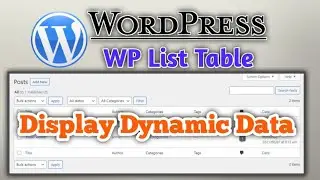 How to Display Dynamic Data in WP List Table on WordPress | Zeeshan Web