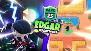 How To Push EDGAR To Rank 25 | TIPS&TRICKS | Edgar Guide | Brawl Stars 