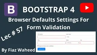 Browser Defaults For Form Validation,Lec-57|Bootstrap4 tutorials for beginners in Urdu/Hindi 2021|