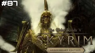 ДВЕМЕРСКИЕ ТАЙНЫ Skyrim Anniversary Edition - Прохождение [#87]