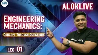 Engineering Mechanics Concept Through Questions | L : 1  | By 