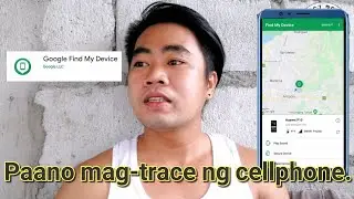 Paano mag-trace ng Cellphone || FIND MY DEVICE tutorial in Tagalog @BoszDenz