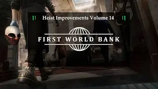 Where it all began - Improving Payday 3 Heists Volume 14