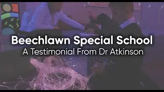 Learning SPACE - Beechlawn Special School Sensory Room Testimonial - Dr Atkins