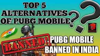 Top 5 Best Alternatives of PUBG Mobile | PUBG Mobile Banned in India | Best Battleground Games