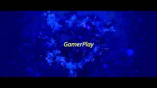 Интро для канала GamerPlay/