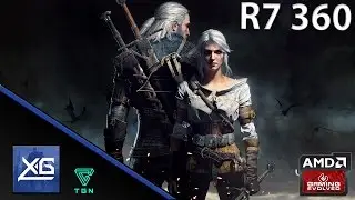 The Witcher 3: Wild Hunt On AMD Radeon R7 360 OC 2GB GDDR5 (Windows 10)