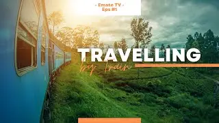 Train Journey | Travel by Train | Beautiful Sri Lanka | Train Nature