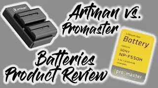 Artman vs. Promaster Batteries Product Review