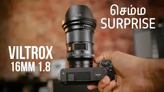 Rs. 80000/- மிச்சம் | The ALMOST PERFECT Viltrox 16mm 1.8