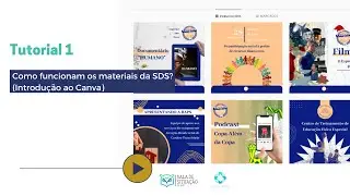 Tutorial 1 - Como funcionam os materiais da sala de situação? (Introdução ao Canva)
