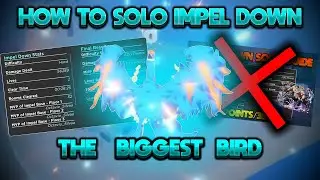 [GPO] How to Solo Impel Down Raid HARD+ (outdated)