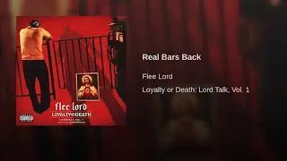 Flee Lord - Real Bars Back