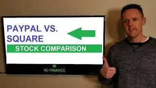Paypal vs Square Stock Comparison