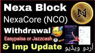 Nexa Block Nexacore Withdrawal  & Imp Update | Nexa Blockchain | Nexa Core nco
