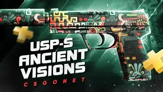 Обзор USP-S | Ancient Visions (Древние видения) | CS:GO