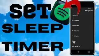 How To Set A Sleep Timer On Spotify 2024