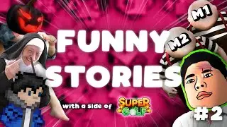 FUNNY STORIES with a side of golf | #2