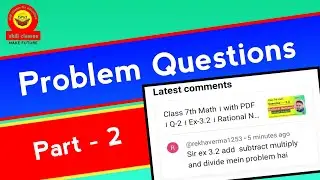Problem Questions ❓ Class 7th Math || Ex- 3.2 || Multiple & Divide Questions
