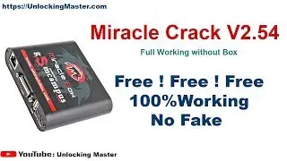 Miracle Box Latest Crack V2.54 with Loader full free 100% Working by Unlocking Master