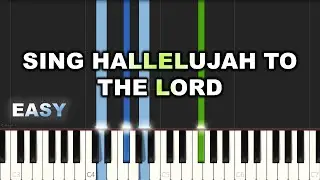 Sing Hallelujah to the lord | EASY PIANO TUTORIAL BY Extreme Midi