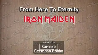 Iron Maiden - From Here To Eternity (Karaoke)