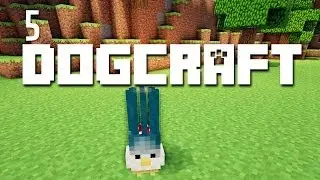 Omelets, Creampuffs & Squickens, Oh My | Dogcraft (Ep.5)