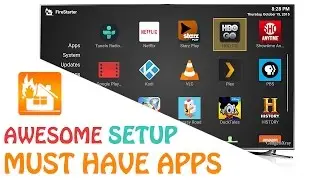 Fire TV 2015 - Awesome setup and Must have apps