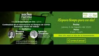Continuidad de mi Autoservicio en tiempos de COVID: Estrategia células de trabajo.