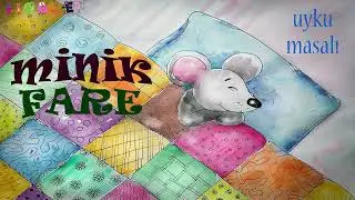 Minik Fare - Türkçe Masallar - Masal Dinle
