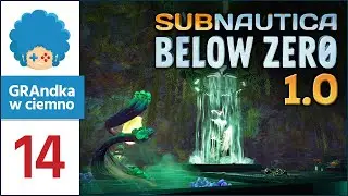 Subnautica: Below Zero PL 💬 #14 | Płynąłem TAM, dotarłem TU :o