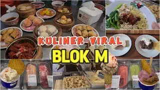KULINER VIRAL BLOK M