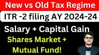 ITR 2 filing for ay 2024-25 | how to file ITR 2 for for fy 2023-24 | ITR 2 filing online ay 2024-25