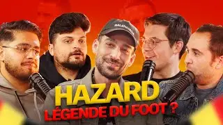 ⚽️🇧🇪 Eden Hazard est-il une légende du football ? ft DJ Flash #NoyauDur4