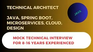 Selected Candidate | Java Technical Architect LIVE Interview | Mock Interview | Design | Cloud
