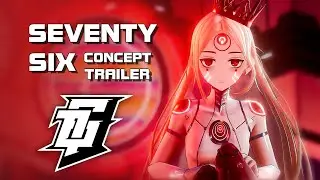 Seventy-Six (天字七六) - Concept Trailer - Mobile/PC? - F2P - CN