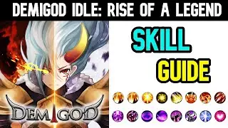 Demigod Idle: Skills Guide/Guia