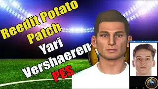 Como fazer editar e criar 100% o jogador YARI VERSHAEREN PES Edit⚽🥈