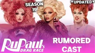 Season 19 *UPDATED* Rumored Cast - RuPaul's Drag Race