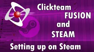 Clickteam Fusion and Steam Tutorial - Setting up on Steam