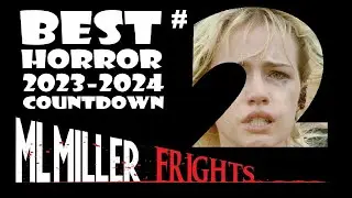 The Best in Horror Countdown 2023-2024 #2 Missed the Number One Spot by a Squatch…I mean, Skosh!